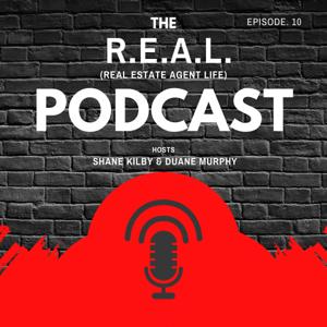 R.E.A.L. Real Estate Agent Life Podcast