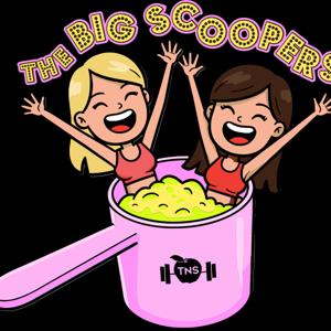 The Big Scoopers Podcast