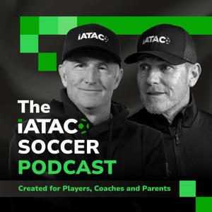 The iATAC Soccer Podcast by iATAC Soccer