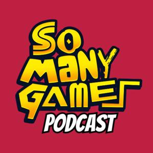 The So Many Games Podcast
