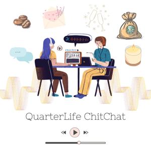 QuarterLife ChitChat