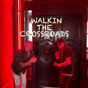 Walkin the Crossroads