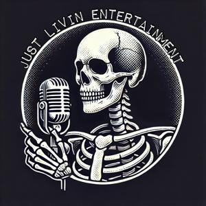 The Just Livin Podcast