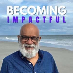 Becoming Impactful