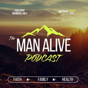 Man Alive Podcast: Members Only