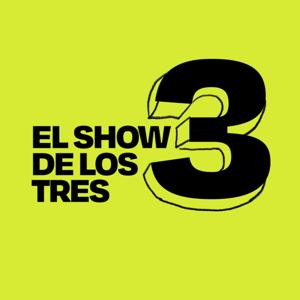El Show de los Tres Podcast