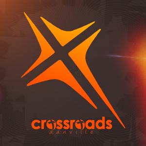 CrossRoads Danville Podcast