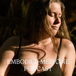 Embodied Medicine with Jasmin Chew
