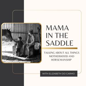 Mama in the Saddle
