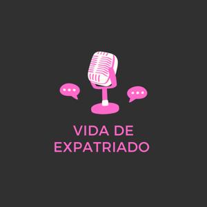 Vida de Expatriado - entrevistas com brasileiros morando e trabalhando fora do pais