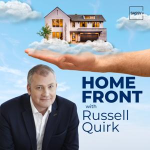 HOME FRONT with Russell Quirk A SASSY+ Production