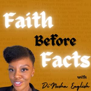 Faith Before Facts
