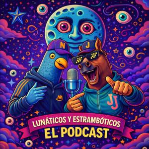 Lunáticos y estrambóticos