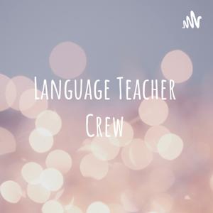 Language Teacher Crew
