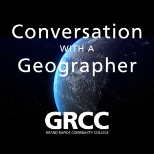 Conversation with a Geographer