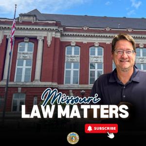 Missouri Law Matters