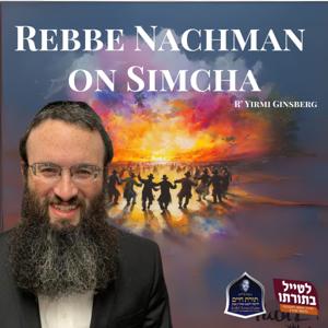 R' Yirmi Ginsberg Likutei Moharan