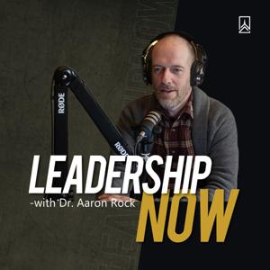 Leadership Now Podcast