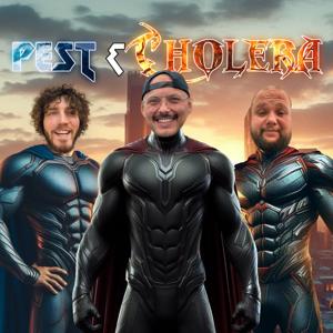 Pest und Cholera