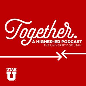 Together. A Higher-Ed Podcast