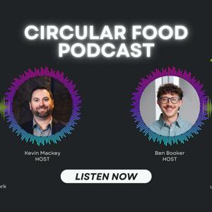 Circular Food Podcast