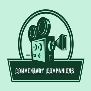 Commentary Companions: The Podcast!