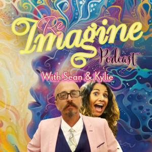 REIMAGINE with Sean & Kylie