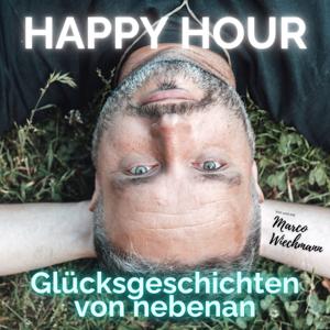 Happy Hour - Glücksgeschichten von nebenan