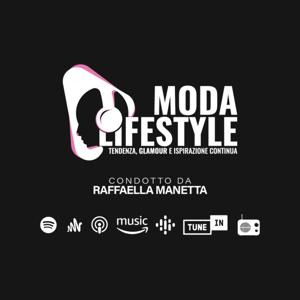 Moda & LifeStyle con Raffaella Manetta