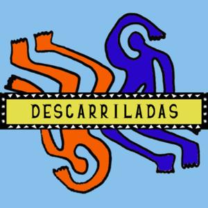 Descarriladas