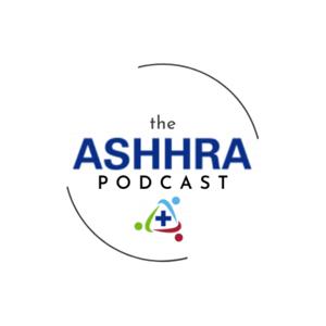 The ASHHRA Podcast