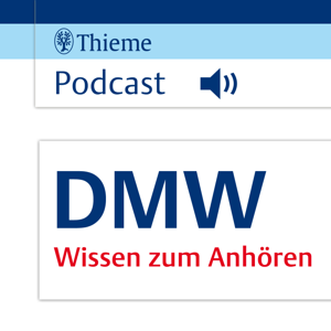DMW - Deutsche Medizinische Wochenschrift by Thieme Verlagsgruppe