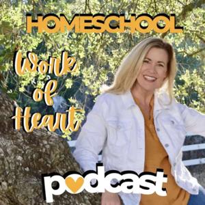 Homeschool is a Work of Heart