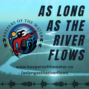 As Long As The River Flows