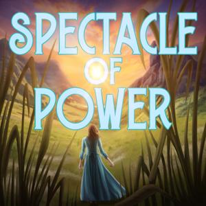 Spectacle of Power