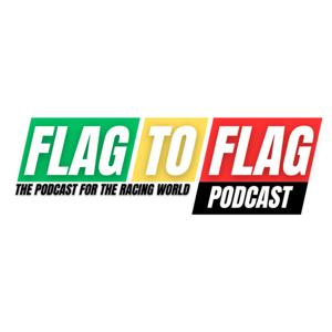 The Flag to Flag Podcast