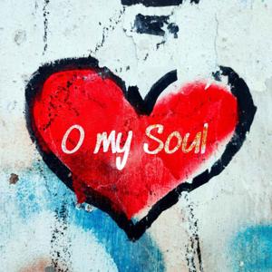 O my Soul