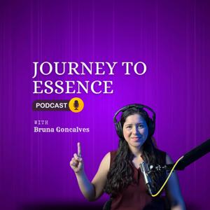 Journey To Essence Podcast
