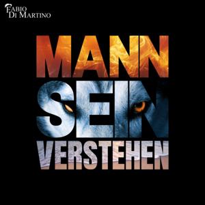 MANN SEIN VERSTEHEN