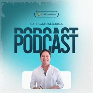 G316 Guadalajara Podcast