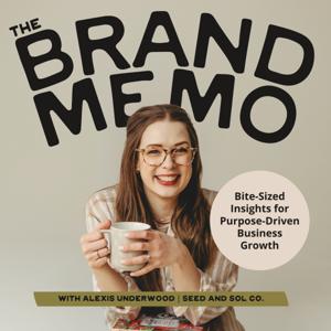 The Brand Memo – Bite-Sized Insights for Purpose-Driven, Life-First Business Growth