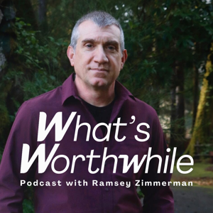 What's Worthwhile - Healthy Living Motivation and Discussion