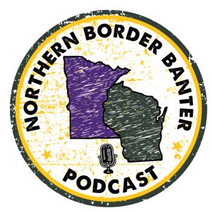 Northern Border Banter Podcast