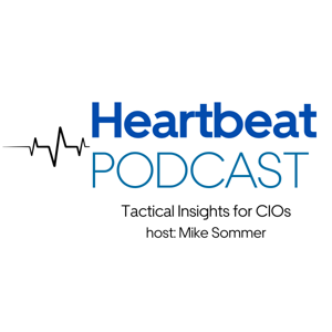 Heartbeat: Tactical Insights for CIOs