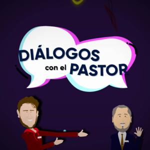 Diálogos con el pastor
