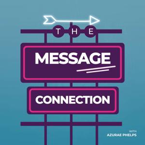 The Message Connection