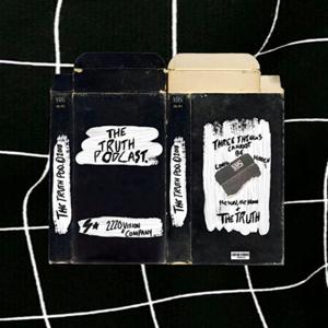 The Truth Podcast. :2220vision & Company