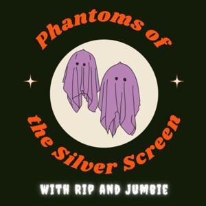 Phantoms of the Silver Screen