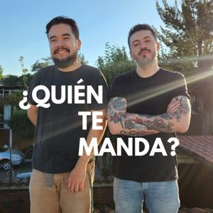 ¿Quién te manda?