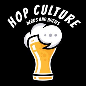 Hop Culture: Nerds and Brews
